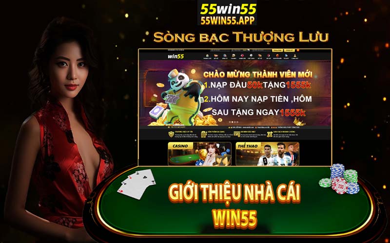 Giới Thiệu nhà cái win55 thương hiệu cá cược uy tín