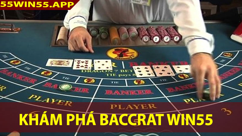 Khám phá game bài baccarat win55