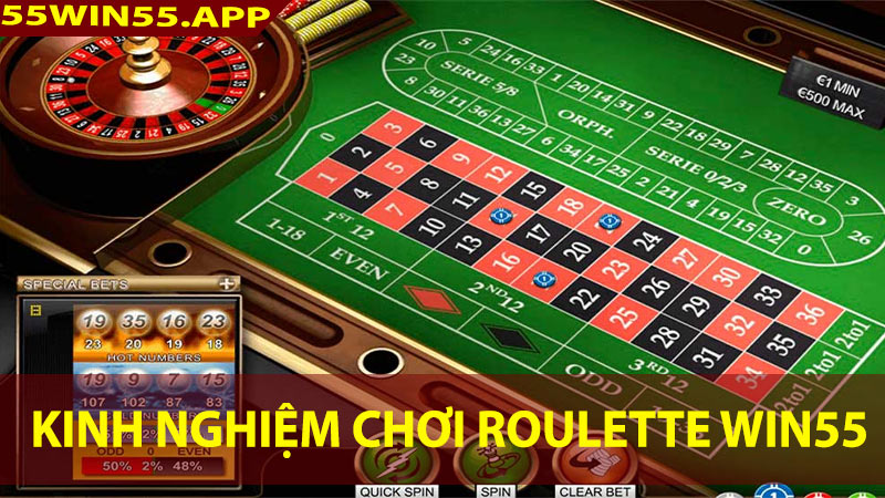 Kinh nghiệm chơi Roulette Win55 mà bạn cần phải biết